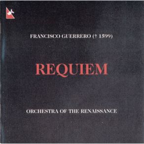 Download track 21. Guerrero: Responsory: Libera Me Domine Francisco Guerrero