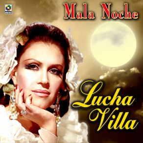 Download track La Negra Noche Lucha Villa