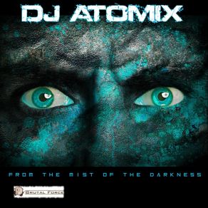 Download track From The Mist Of The Darkness (Biodome Remix) DJ AtomixBiodome