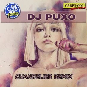 Download track Chandelier (Remix) DJ Puxo