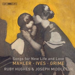 Download track Mahler Lieder Eines Fahrenden Gesellen (Version For Voice & Piano) No. 3, Ich Hab Ein Glühend Messer Ruby Hughes, Joseph Middleton