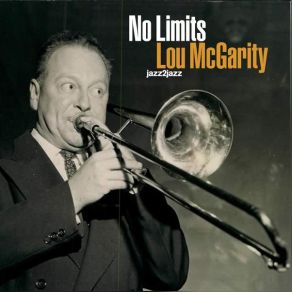 Download track I Got The Blues When It Rains Lou McGarity