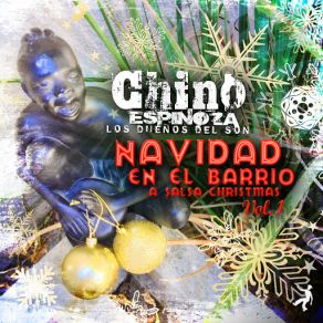 Download track Celebrando Navídad Chino Espinoza, Los Dueños Del Son