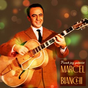 Download track Mon P Tit Fichu Marcel Bianchi