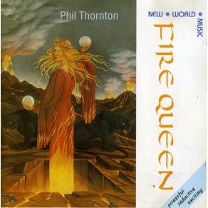 Download track Fire Queen Phil Thornton