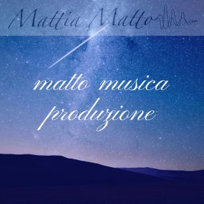 Download track Matto Musica Produzione (Primavera 2020 Mix) Mattia Matto