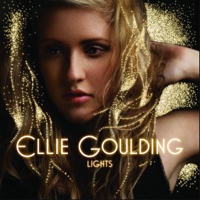 Download track Every Time You Go Ellie Goulding