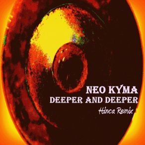 Download track Deeper And Deeper (Hinca Dub Mix) Hinca