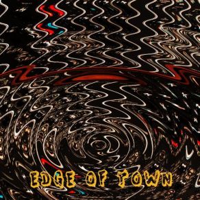 Download track Vista Al Mar Edge Of Town