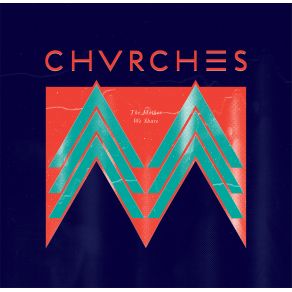 Download track The Mother We Share CHVRCHES