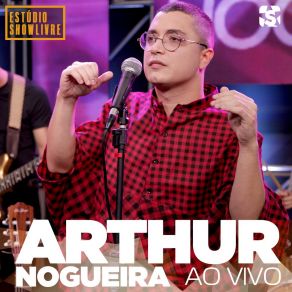 Download track Era Só Você (Ao Vivo) Arthur Nogueira