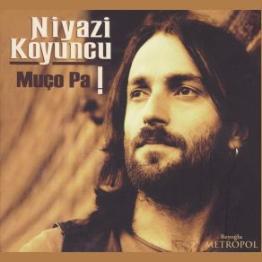 Download track Kuça Kuça Davdivar Niyazi Koyuncu