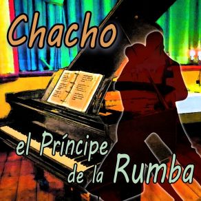 Download track Tu Pañuelo Verde Chacho