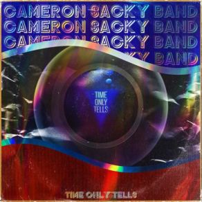 Download track Get's A Lil Hard Cameron Sacky Band