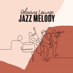 Download track Lounge Melody New York Jazz Lounge