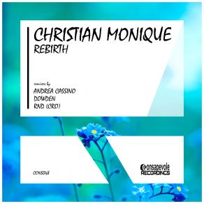 Download track Rebirth (RnD CRO Progressive Remix) Christian Monique