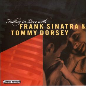 Download track I'Ll Never Let A Day Pass By Tommy Dorsey, Frank Sinatra
