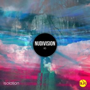 Download track Isolation NuDivision