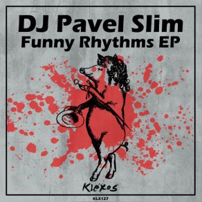 Download track Funny Rhythms (Original Mix) DJ Pavel Slim