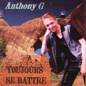 Download track Toujours Se Battre Anthony G