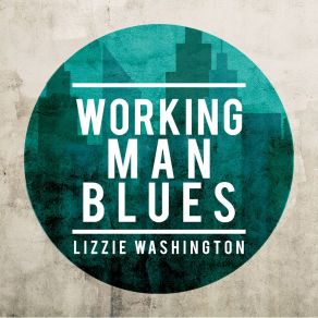 Download track Daddy Threw Me Down Blues Lizzie Washington