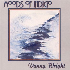 Download track Tapestry Of Life Danny Wright