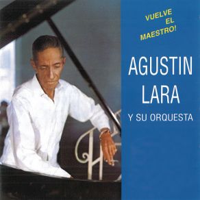 Download track Cada Noche Un Amor Agustín LaraSu Orquesta