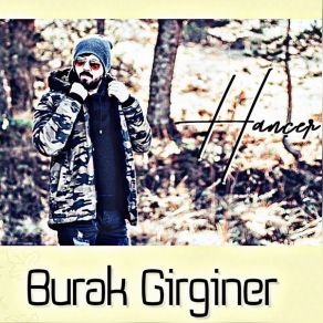 Download track Hançer Burak Girginer