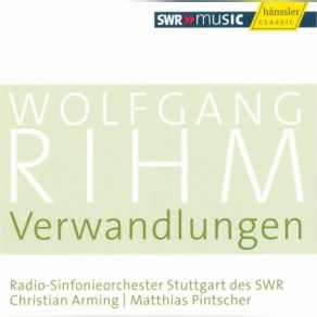 Download track Verwandlung 4 Radio - Sinfonieorchester Stuttgart, Matthias Pintscher, Christian Arming