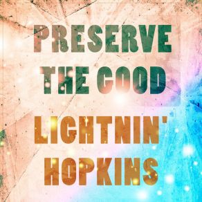 Download track Goin' Back To Florida Lightnin'Hopkins