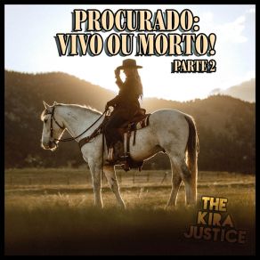 Download track Procurado: Vivo Ou Morto! The Kira Justice