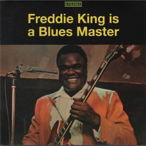 Download track Get Out Of My Life Woman Freddie King
