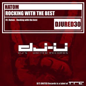 Download track Rocking With The Best Hatom