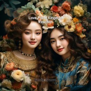 Download track Love Poem Kingdom Reaction Gentle Groove