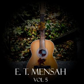 Download track The Tree And The Monkey E. T. Mensah