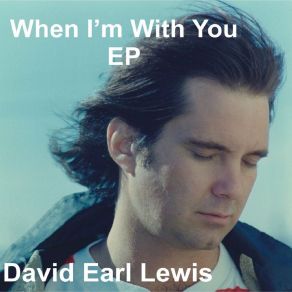 Download track Everything Changes David Earl Lewis