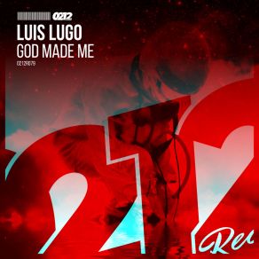 Download track God Made Me (Martin Valencia Remix) Luis LugoMartin Valencia