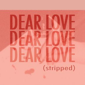 Download track Dear Love (Stripped) Hey Violet