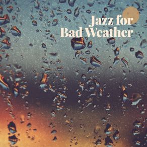 Download track Peaceful Jazz Jazz For A Rainy Day