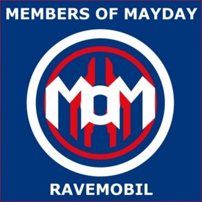 Download track Ravemobil (Original Mix) Members Of Mayday