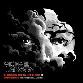 Download track Blood On The Dance Floor X Dangerous Michael Jackson