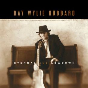 Download track Three Days Straight Ray Wylie Hubbard