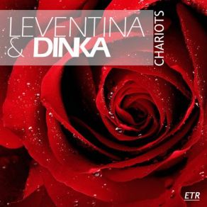 Download track Chariots (Original Club Mix) Dinka, Leventina