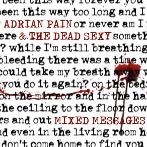 Download track Mixed Messages Dead Sexy, Adrian PainCleighton Presutti