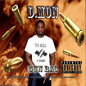 Download track Gun Bag D-Mon