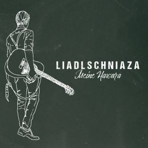 Download track Meine Hawara Liadlschniaza