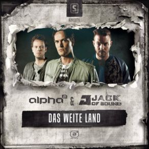 Download track Das Weite Land (Original Mix) Jack Of Sound, Alpha 2