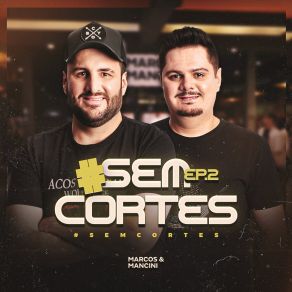 Download track Porque Fui Te Amar Assim (Ao Vivo) Marcos E Mancini