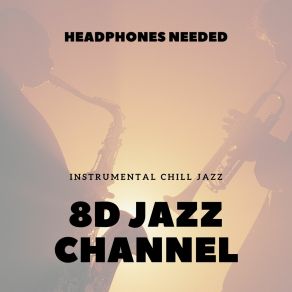 Download track Feel Like Playing Jazz (8D Audio) 8D Jazz Channel8D Audio