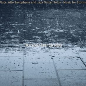 Download track Artistic Ambiance For Staying Inside First Class Rainy Day Music